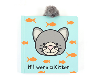 If I Were a Kitten Board Book